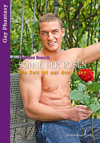 Söhne der Rosen 3 - Die Zeit ist aus den Fugen