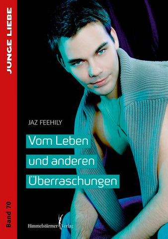 Vom Leben und anderen Überraschungen
