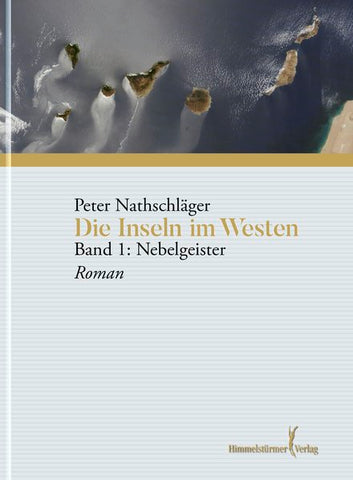 Die Inseln im Westen Band 1: Nebelgeister