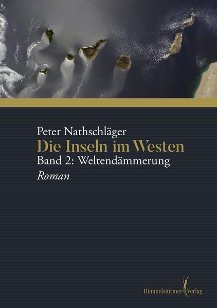 Die Inseln im Westen Band 2: Weltendämmerung