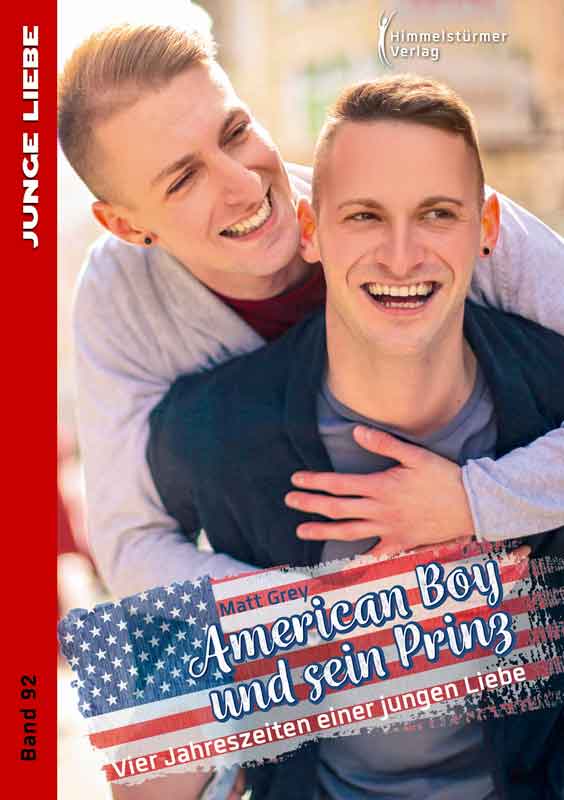American Boy und sein Prinz 1: Vier Jahreszeiten einer jungen Liebe