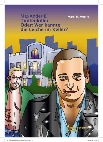 Tuntenkiller: Oder: Wer kannte die Leiche im Keller?