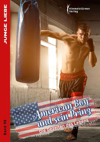 American Boy und sein Prinz 3: Die Gezeiten des Lebens