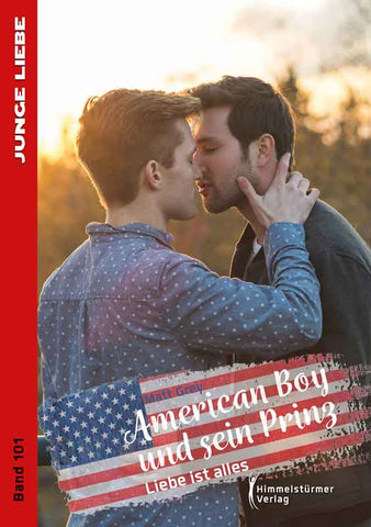 American Boy und sein Prinz 4: Liebe ist alles
