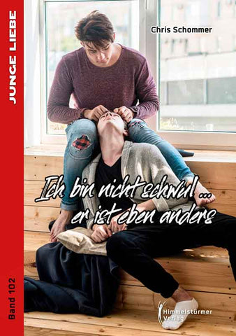 Ich bin nicht schwul... er ist eben anders