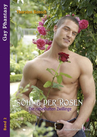 Söhne der Rosen 2 - Die rätselhaften Zwillinge