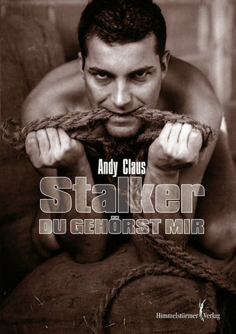 Stalker - Du gehörst mir