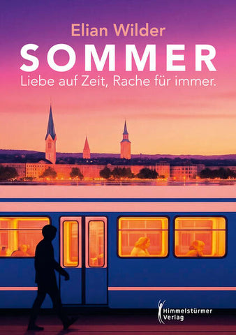 Sommer: Liebe auf Zeit, Rache für immer