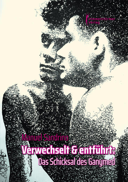 Verwechselt & entführt: Das Schicksal des Ganymed